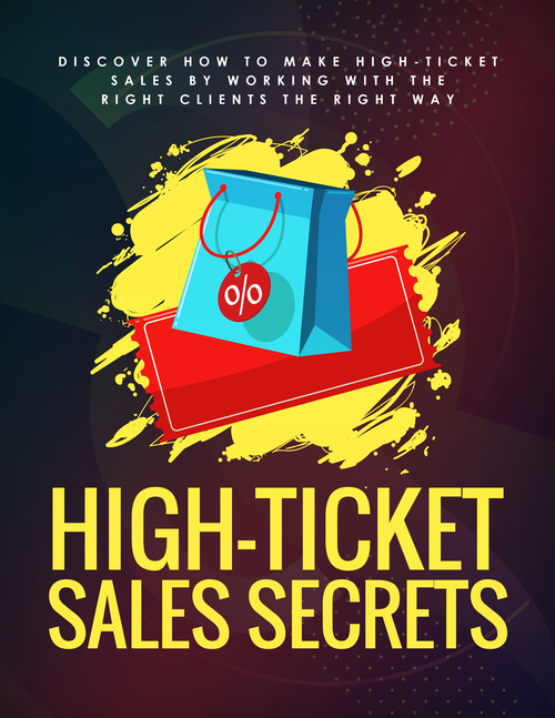 Product picture High Ticket Sales Secrets
